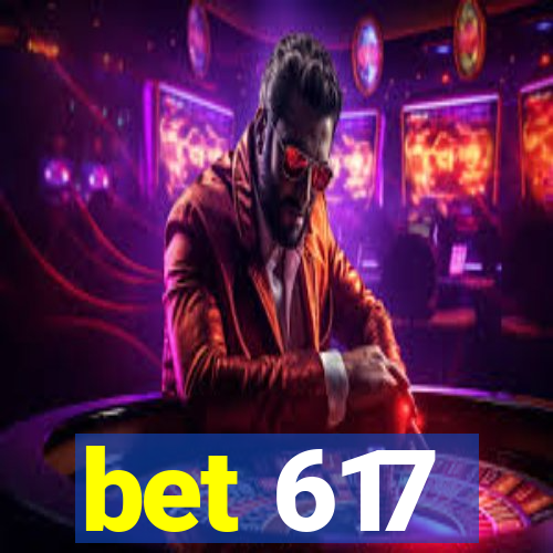 bet 617